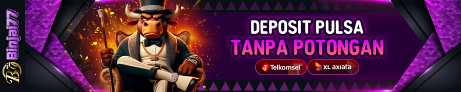 Promo Deposit Pulsa Tanpa Potongan Binjai77